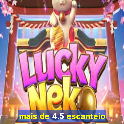 mais de 4.5 escanteio